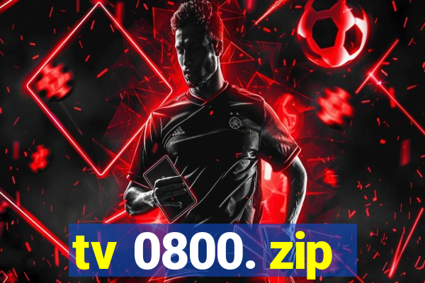 tv 0800. zip
